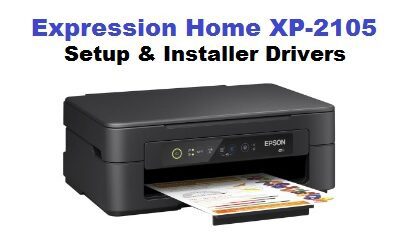 Epson XP-2105 Drivers and scanner drivers
