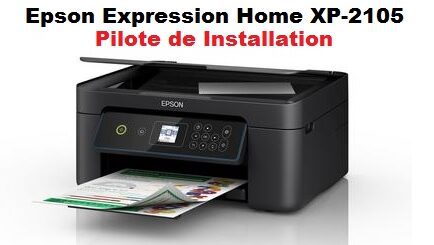 Epson XP-2105 Pilote Installation Windows 11