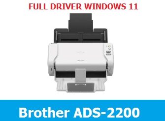 Brother ADS-2200 Scanner Driver For Windows 11